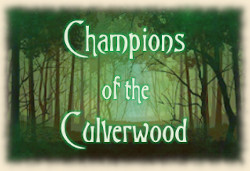 Champions of the Culverwood