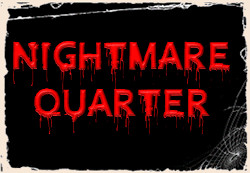 Nightmare Quarter